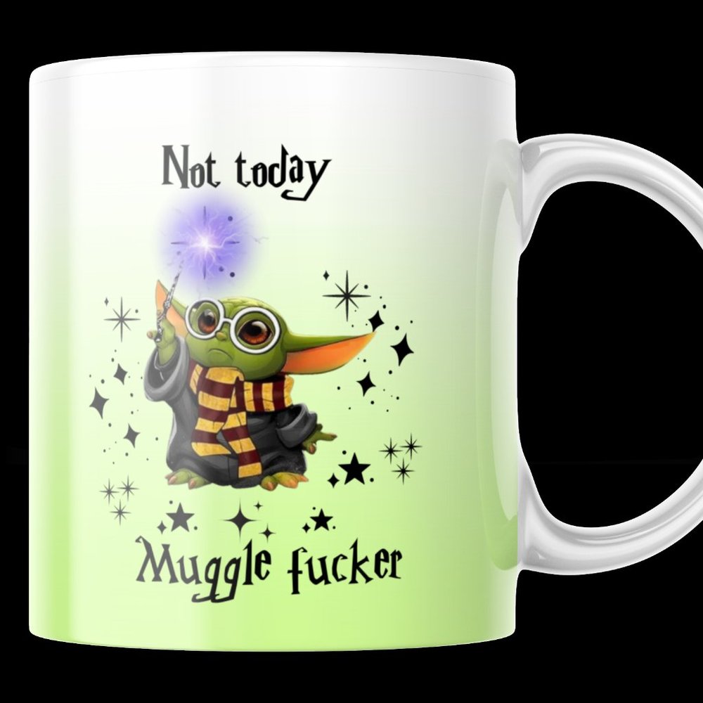 Baby Yoda Not Today Mugglefucker Mug, Yoda Gryffindor, Not Today Muggle Mugs